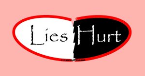 Lies Hurt