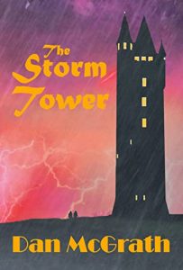 The Storm Tower by Dan McGrath